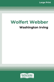 Image for Wolfert Webber Golden Dreams (16pt Large Print Edition)