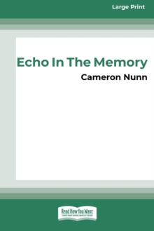 Image for Echo in the Memory [16pt Large Print Edition]