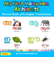 Image for My First Malayalam Alphabets Picture Book with English Translations : Bilingual Early Learning & Easy Teaching Malayalam Books for Kids