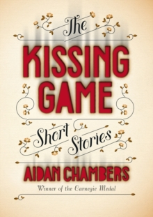 Image for The kissing game  : stories of defiance and flash fictions