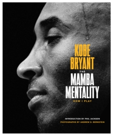 Image for The Mamba Mentality : How I Play