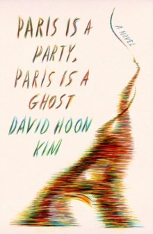 Image for Paris Is a Party, Paris Is a Ghost