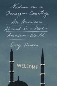 NOTES ON A FOREIGN COUNTRY: AN AMERICA