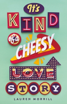 It's Kind of a Cheesy Love Story