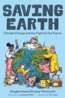 Image for Saving Earth: Climate Change and the Fight for Our Future