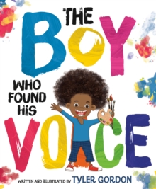 Image for The Boy Who Found His Voice