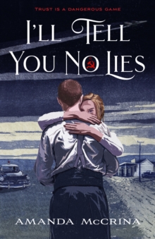 Image for I'll Tell You No Lies