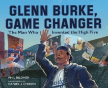 Image for Glenn Burke, Game Changer : The Man Who Invented the High Five
