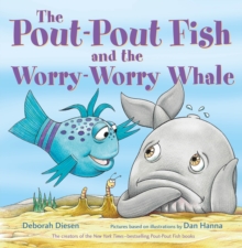 Image for The Pout-Pout Fish and the Worry-Worry Whale