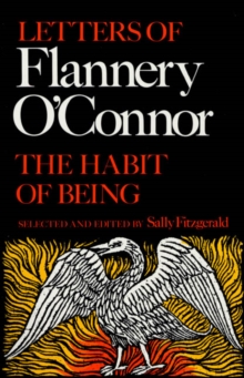 Image for The Habit of Being : Letters of Flannery O'Connor