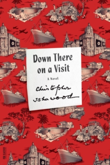 Image for Down There on a Visit : A Novel