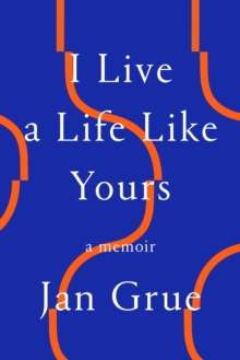 Image for I Live a Life Like Yours