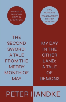 Image for The Second Sword: A Tale from the Merry Month of May, and My Day in the Other Land: A Tale of Demons