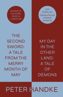 Second Sword: A Tale from the Merry Month of May, and My Day in the Other Land: A Tale of Demons