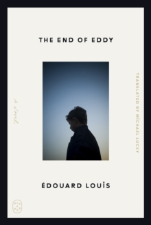 Image for The end of Eddy: a novel