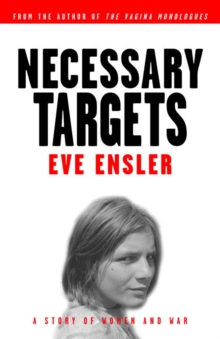 Image for Necessary Targets: A Story of Women and War