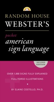 Random House Webster's Pocket American Sign Language Dictionary