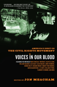 Image for Voices in Our Blood : America's Best on the Civil Rights Movement