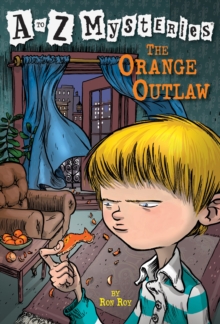 Image for A to Z Mysteries: The Orange Outlaw