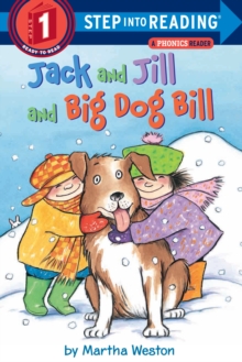 Image for Jack and Jill and Big Dog Bill: A Phonics Reader