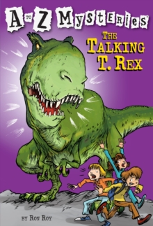 Image for A to Z Mysteries: The Talking T. Rex