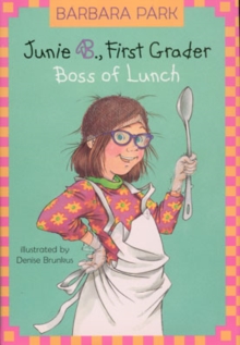 Image for Junie B first grader - boss of lunch