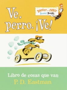 Image for Ve, Perro. Ve! (Go, Dog. Go! Spanish Edition)