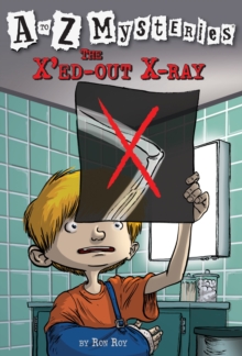 Image for A to Z Mysteries: The X'ed-Out X-Ray