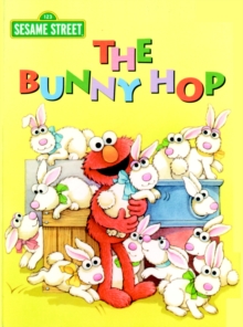 Image for The Bunny Hop (Sesame Street) : An Easter Board Book for Babies and Toddlers