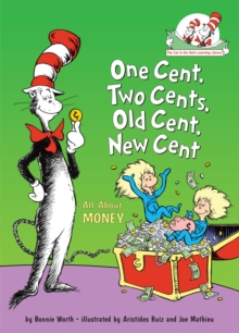 Image for One Cent, Two Cents, Old Cent, New Cent : All about Money