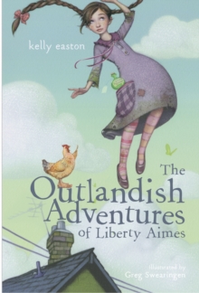Image for The Outlandish Adventures of Liberty Aimes