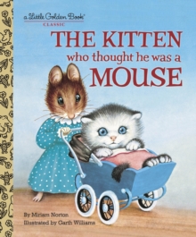 Image for The kitten who thought he was a mouse