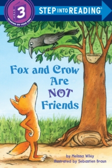 Image for Fox and Crow Are Not Friends