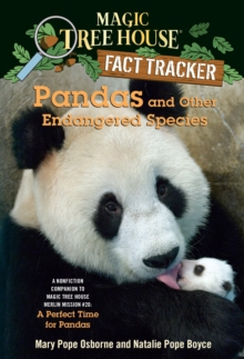 Image for Pandas and Other Endangered Species : A Nonfiction Companion to Magic Tree House Merlin Mission #20: A Perfect Time for Pandas