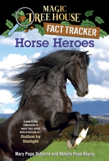 Image for Horse Heroes : A Nonfiction Companion to Magic Tree House Merlin Mission #21: Stallion by Starlight