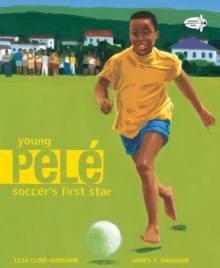 Image for Young Pele : Soccer's First Star