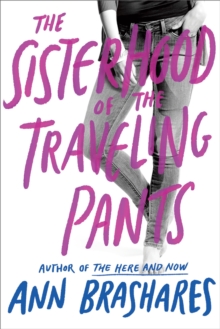 Image for The sisterhood of the travelling pants