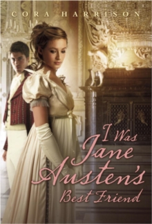 Image for I was Jane Austen's best friend