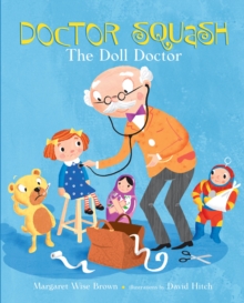 Image for Doctor Squash, the doll doctor
