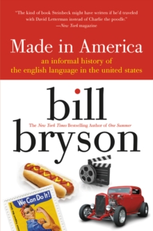 Image for Made in America  : an informal history of the English language in the United States