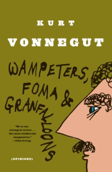 Image for Wampeters, Foma & Granfalloons : (Opinions)