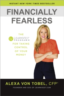 Image for Financially Fearless: The LearnVest Program for Taking Control of Your Money