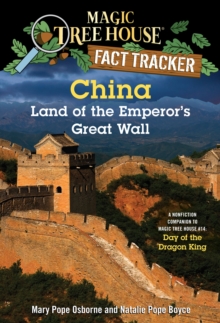 Image for China: Land of the Emperor's Great Wall : A Nonfiction Companion to Magic Tree House #14: Day of the Dragon King