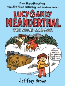 Image for Lucy & Andy Neanderthal: The Stone Cold Age