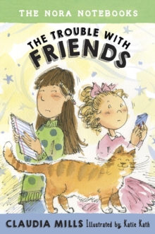 Image for Nora Notebooks, Book 3: The Trouble with Friends