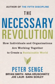 Image for The necessary revolution: working together to create a sustainable world