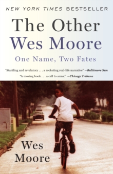 Image for The Other Wes Moore : One Name, Two Fates