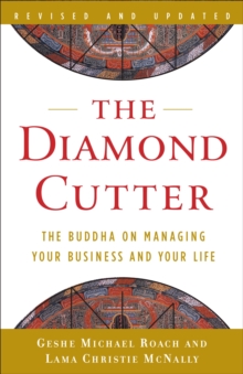 Image for The Diamond Cutter : The Buddha on Managing Your Business and Your Life
