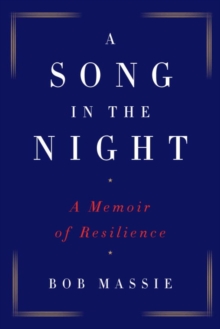 Image for A song in the night: a memoir of resilience