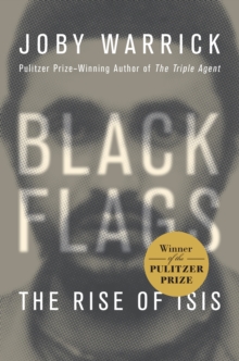 Image for Black flags  : the rise of ISIS